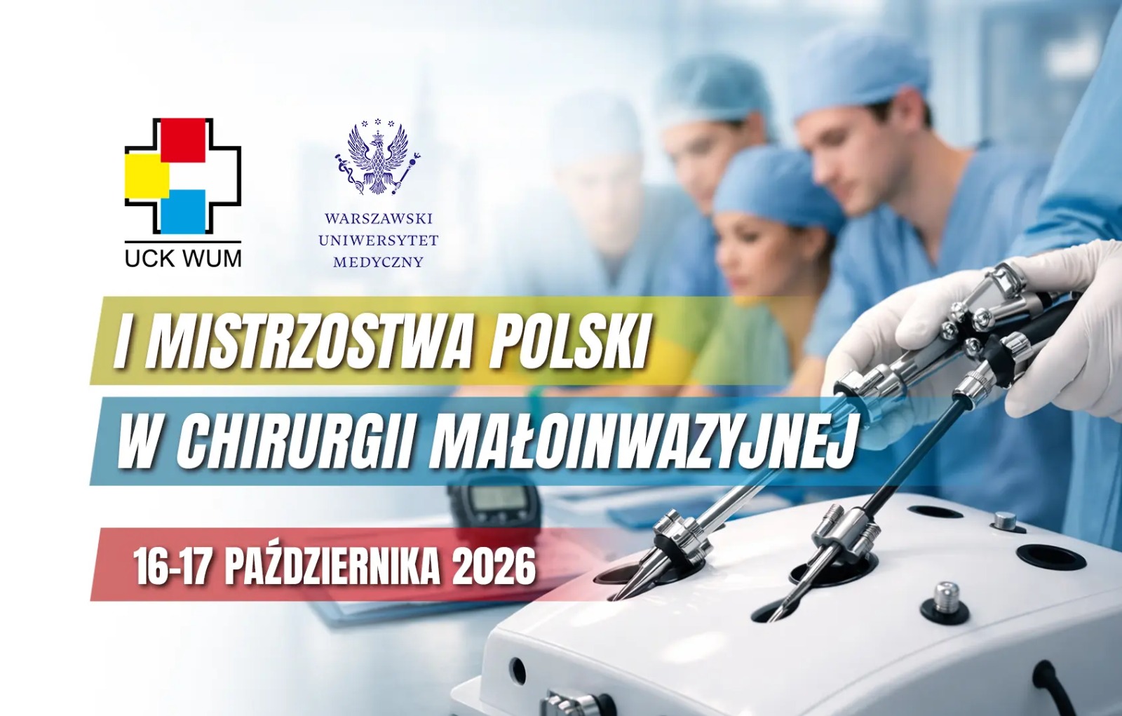 I Mistrzostwa Polski w Chirurgii Małoinwazyjnej