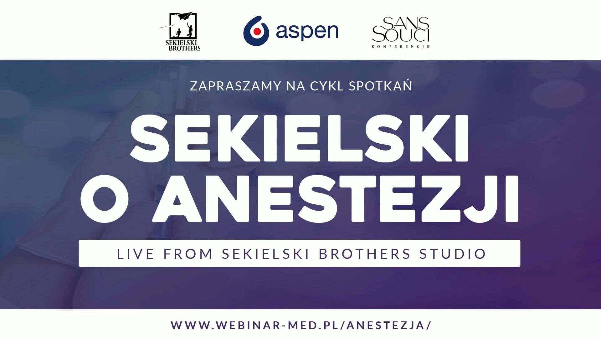 Sekielski o anestezji VI: “Limited resources in medicine”